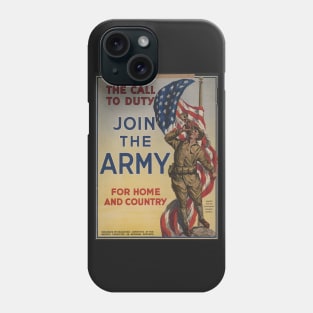 Join The Army For Home And Country - World War I Poster Phone Case