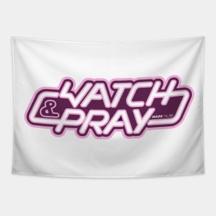 Watch & Pray Tapestry