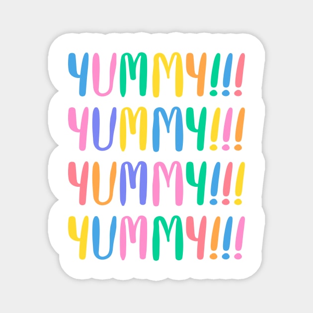 For Foodie Lovers - Yummy Magnet by thecolddots