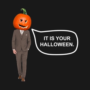 The Office IT IS YOUR HALLOWEEN Dwight Schrute T-Shirt