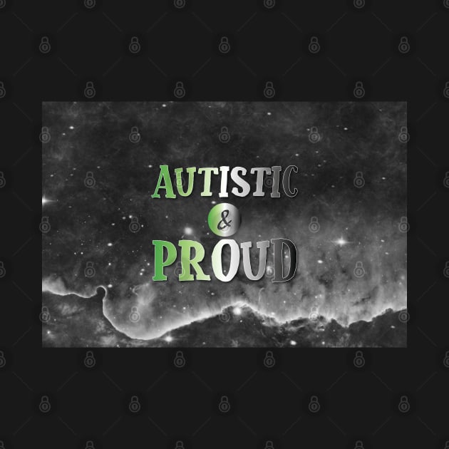 Autistic and Proud: Aromantic by SarahCateCreations