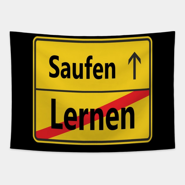 Lernen? Saufen! Tapestry by NT85