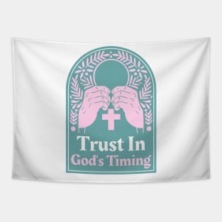 Christian Apparel - Trust In God's Timing Tapestry