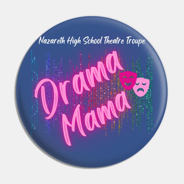 Naz HS Drama Mama Pin by SandyJam