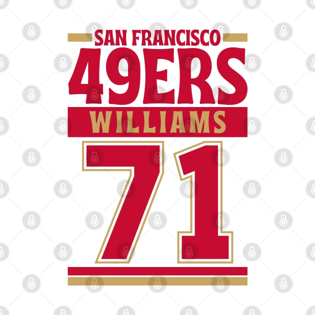 San Francisco 49ERS Williams 71 Edition 3 by Astronaut.co