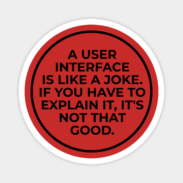 A user interface is like a joke Magnet by programming humor