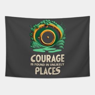 Courage is Found in Unlikely Places - Round Door - Minimalist - Fantasy Tapestry