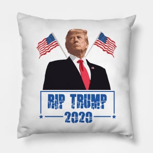 Rip Donald Trump 2020 Pillow