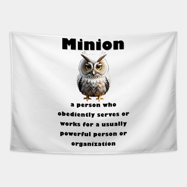 Who is a Minion? Tapestry by fantastic-designs