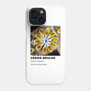 Creme Brulee Phone Case