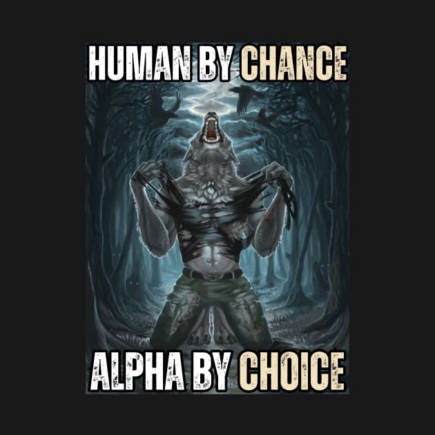 Human By Chance Alpha By Choice - Alpha Wolf Silhouette by aesthetice1