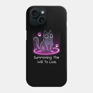 Summoning The Will To Live Cat Phone Case