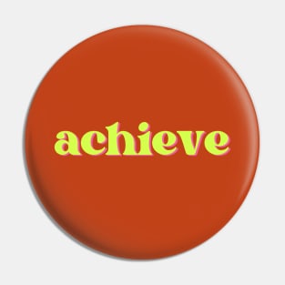 achieve Pin