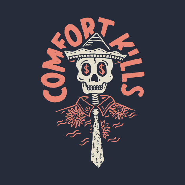 Comfort Kills by skitchman