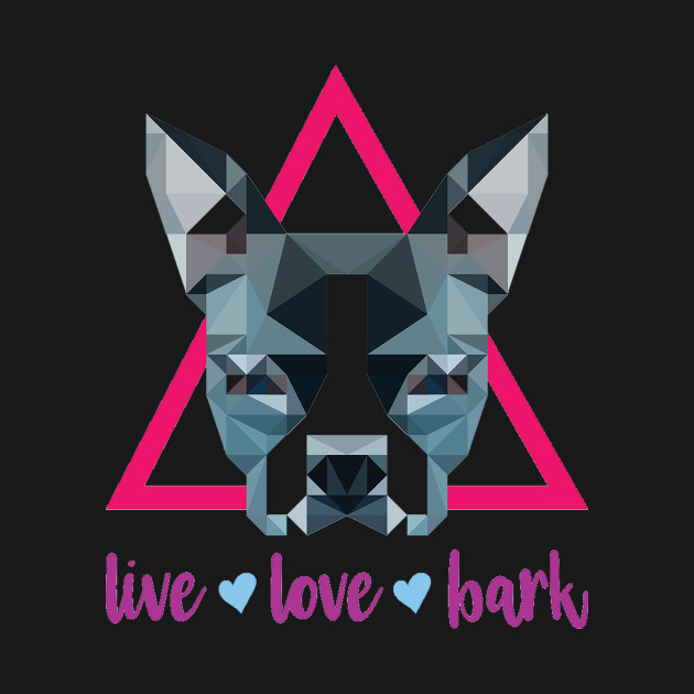 dogs live love bark dog t shirt teepublic