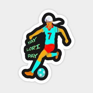 YAY LORI DAY GIRL FOOTBALLER RETRO NOVEMBER 7 Magnet