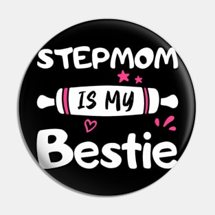 Cute Stepmom Is My Bestie Spoiled Family Reunion Matching Pin