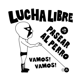 LUCHA LIBRE#68mono T-Shirt