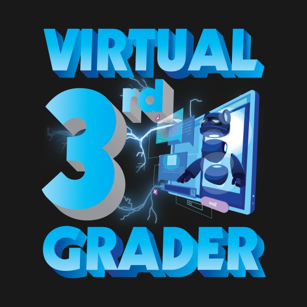 Virtual 3rd Grader Student Teacher Happy Back To School Day by joandraelliot