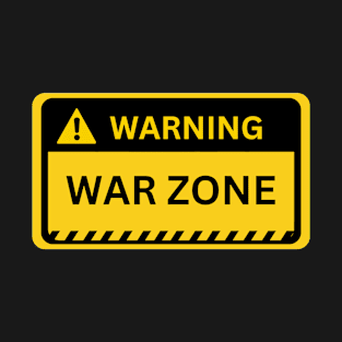 War Zone- Yellow Warning Sign T-Shirt