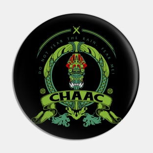 CHAAC - LIMITED EDITION Pin