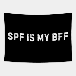 SPF Is My BFF Sunscreen Skincare Esthetician Tapestry