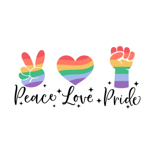 Peace love pride; gay; pride month; lgbtq; queer; gay pride; lesbian T-Shirt