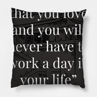 Quote of Confucius: Job Pillow