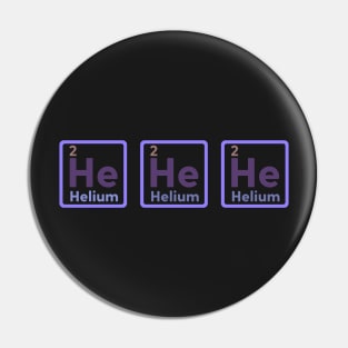 He He He Helium Funny Science Pin