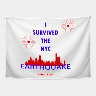 I Survived The Nyc Earthquake Tapestry