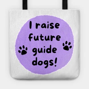 I Raise Future Guide Dogs Circle - Purple Circle Tote