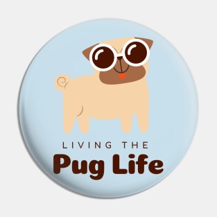 Pets pug life T-Shirt Pin