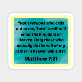 Bible Verse Matthew 7:21 Magnet