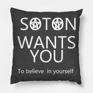 Satan Wants You to believe in yourself(dark background) Pillow