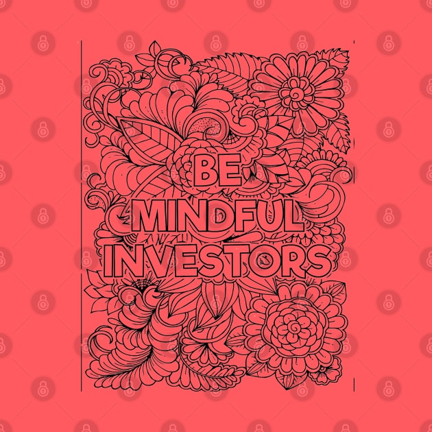 Be Mindful Investor by mindfully Integrative 