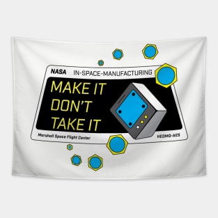 Make It Don't Take It Logo Tapestry