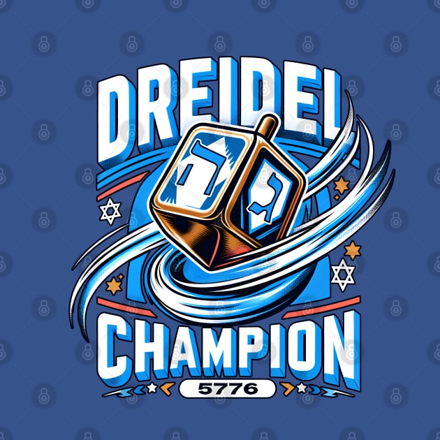 Funny Hanukkah - Dreidel Champion - 5776 by Shirt for Brains