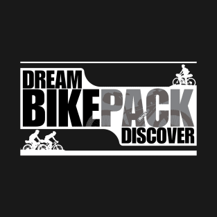 Dream Bikepack Discover Grey on Dark Color T-Shirt