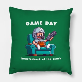game day , quarterback of the couch Pillow