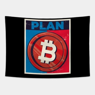 Plan B Bitcoin BTC - My Retirement Plan - Blockchain Apparel Tapestry