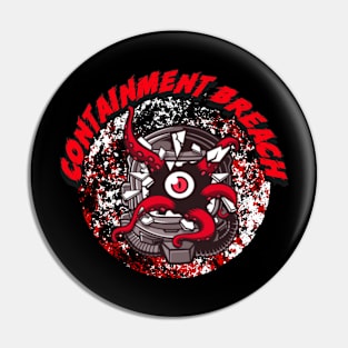 Containment Breach Pin