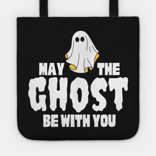 May the ghost be with you Tote