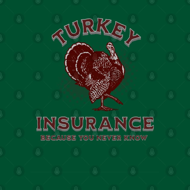 Turkey Insurance by Farm Road Mercantile 