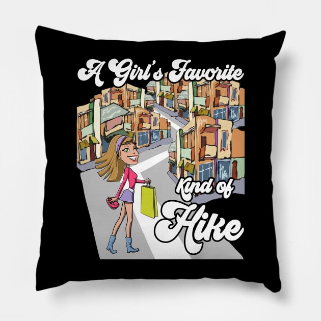 A Girl's Favorite Kind of Hiking | Retail Therapy | Shopping Queen Pillow by Moonsmile Products