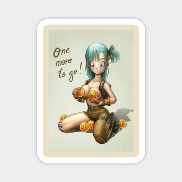Dragon Ball Bulma One More To Go Sexy Dragon Ball Bulma
