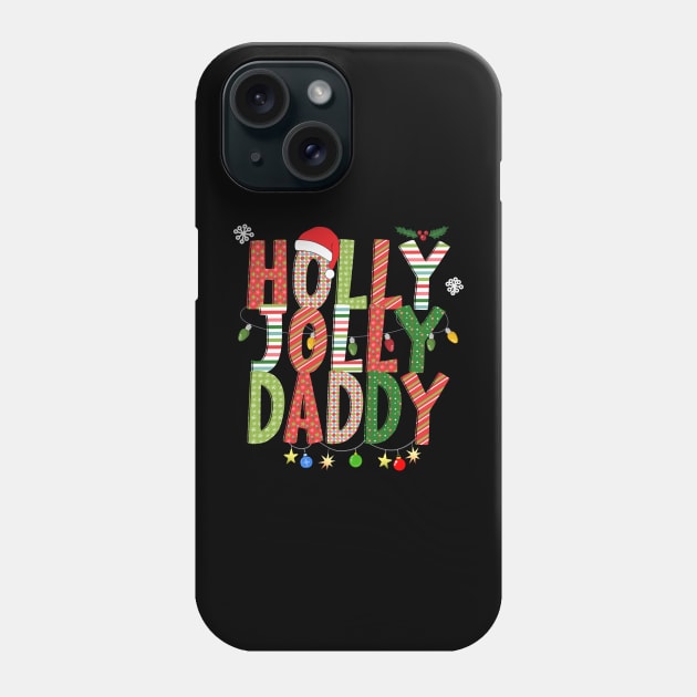 Holly Jolly Daddy Phone Case by Blended Designs