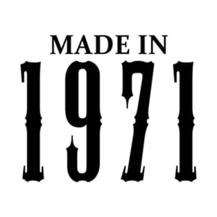 Made in 1971 year | Simple Black T-Shirt