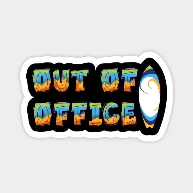 Out of Office Magnet by DreamsofDubai