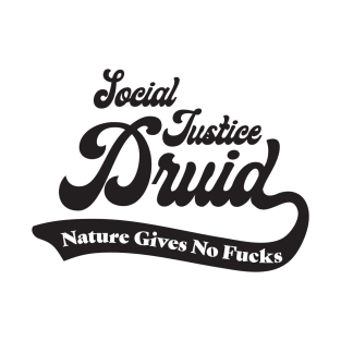 Social Justice D&D Classes - Druid T-Shirt