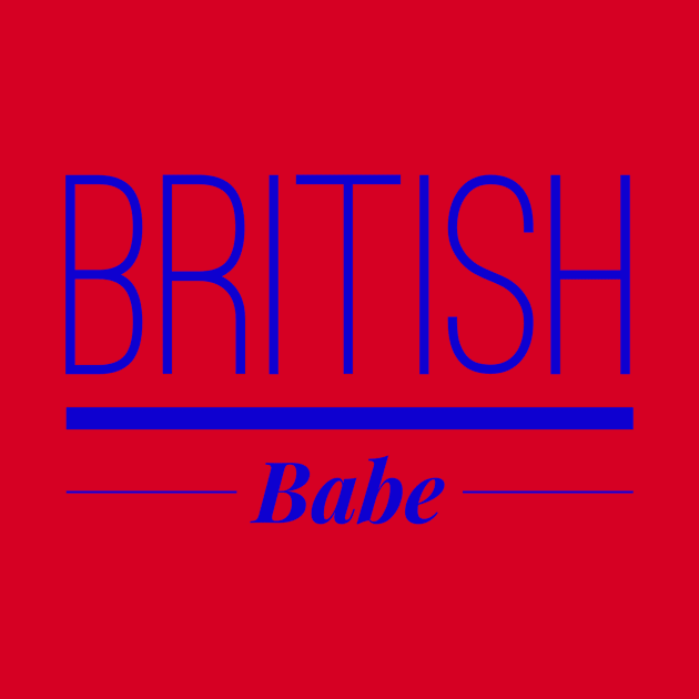 British Babe by MessageOnApparel